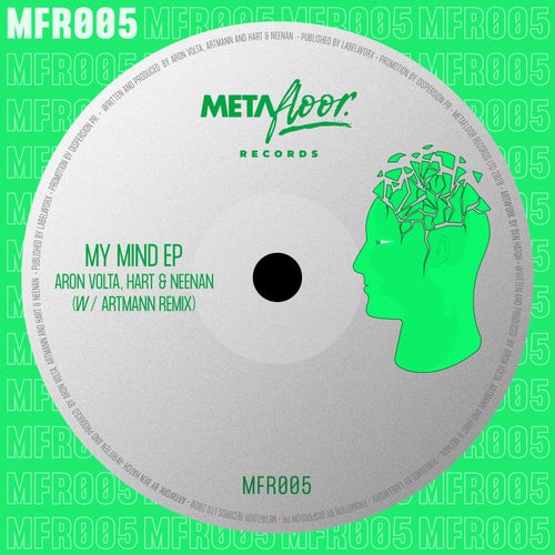 Aron Volta, Hart & Neenan - My Mind EP [MFR005]